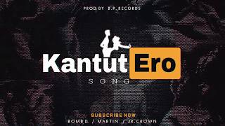 KANTUTERO - Bomb D x Dope Martin ft Jr Crown (w/Ly