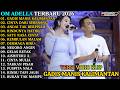 ADELLA TERBARU GADIS MANIS KALIMANTAN CINTA DARI SEBERANG OM ADELLA FULL ALBUM TERBARU 2026