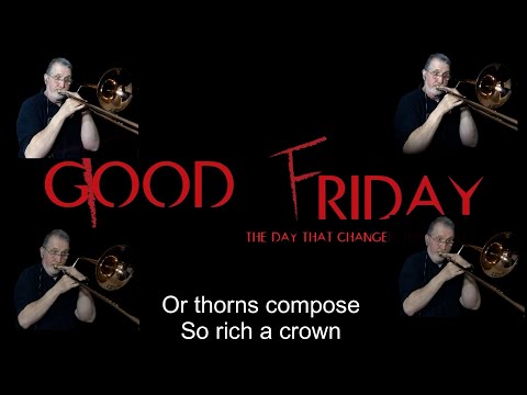 When I Survey (Trombone Quartet)