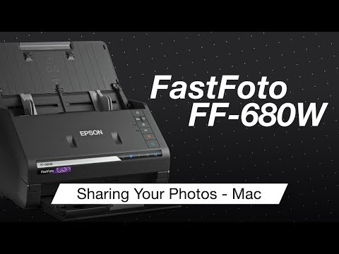 Epson FastFoto FF-680W: Sharing Your Photos – Mac