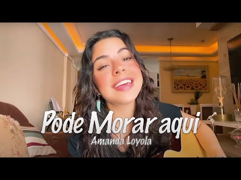 Amanda Loyola - Pode Morar Aqui  - Theo Rubia (Cover)