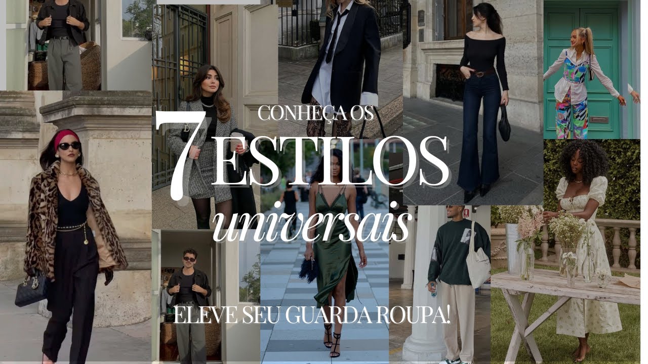 GUIA COMPLETO DOS 7 ESTILOS UNIVERSAIS - DESCUBRA O SEU E COMO USÁ-LO