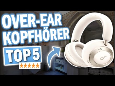 OVER EAR KOPFHÖRER kaufen: Top 5 Over Ear Kopfhörer 2026 im Vergleich