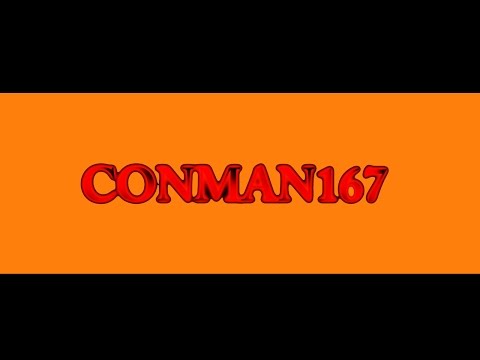 Conman167 Channel Trailer 2015
