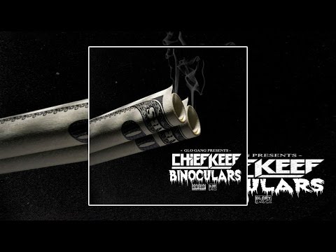 Chief Keef - Binoculars (Prod. By Chief Keef)