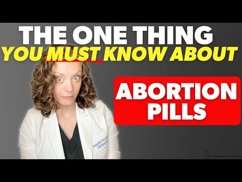 The *ONE* thing you need to know about ABORTION PILLS (medication abortion)  |  Dr. Jennifer Lincoln