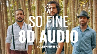 SO FINE - We The Lion (8D AUDIO)