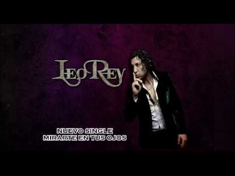 Mirarme En Tus Ojos - Leo Rey
