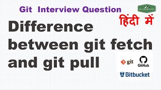 Difference between git fetch and git pull | Git most important Interview question|Git Hindi Tutorial