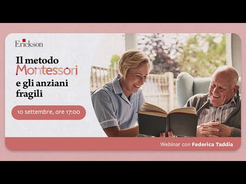 Il metodo Montessori e gli anziani fragili