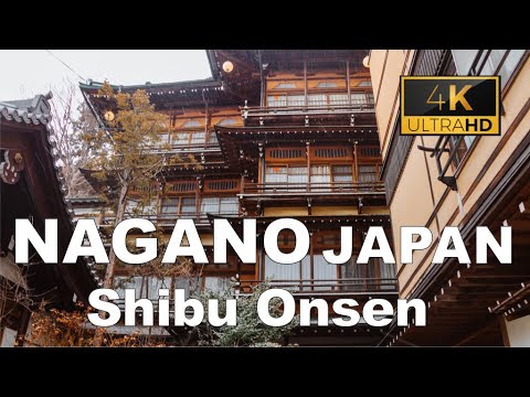 【4k】Shibu Onsen (Sprited Away) - Nagano, Japan Walking Tour