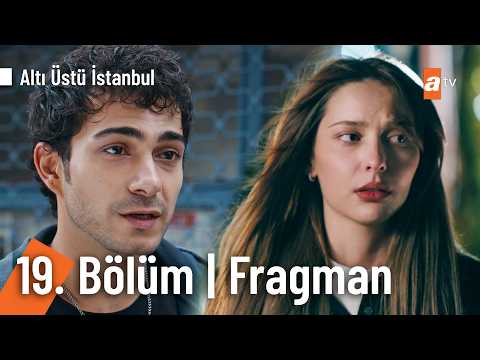 Altı Üstü İstanbul 19. Bölüm Fragman | 