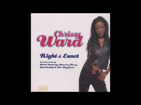 Chrissy Ward - Right & Exact (Stonebridge Mix)