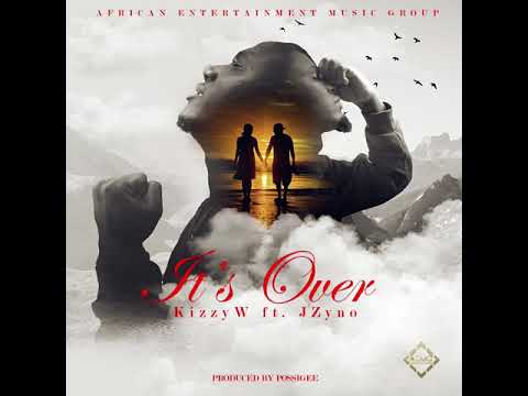 Kizzy W - It's Over Feat. JZyno (AUDIO) LIBERIAN MUSIC 2019