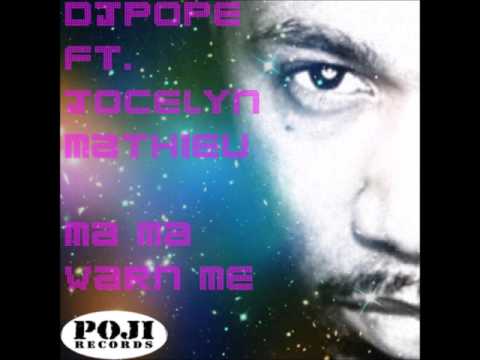 DJ Pope feat. Jocelyn Mathieu -  MaMa Warned Me (Alex Finkin Vocal)