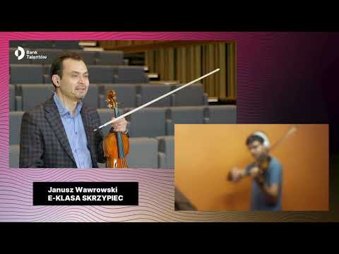 e-Bank Talentów - prof. Janusz Wawrowski - skrzypce - Adam Falenta