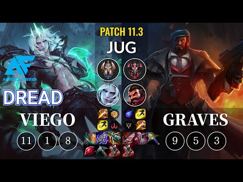 AF Dread Viego vs Graves Jungle - KR Patch 11.3