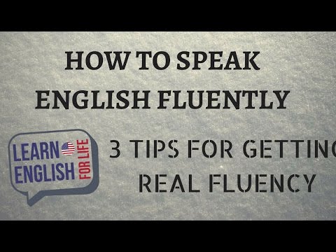 How To Speak English Fluently