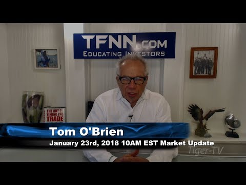January 23rd 10AM EST Market Update with Tom O'Brien on TFNN