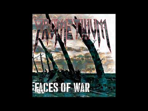 Promethium - Faces of War