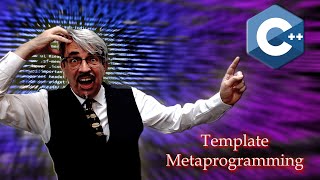 C++ Template Metaprogramming