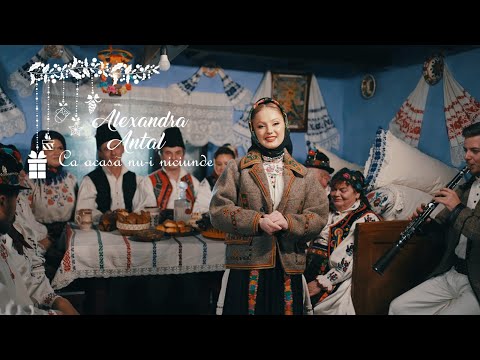 Alexandra Antal - Ca acasă nu-i niciunde [ Colinde 2022-2023 ]