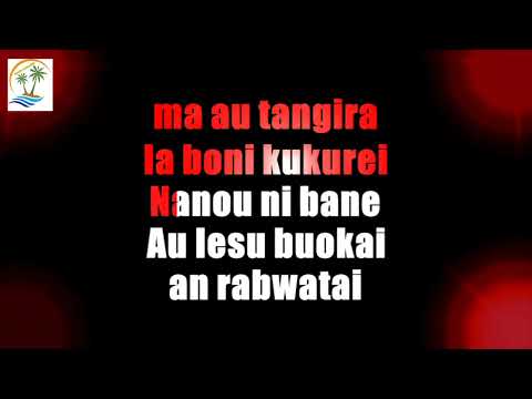 Ai aroni Kanaan | Karaoke Kiribati | 2022
