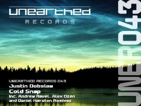 Justin Dobslaw - Cold Snap (Daniel Hairston Remix) [Unearthed Records]