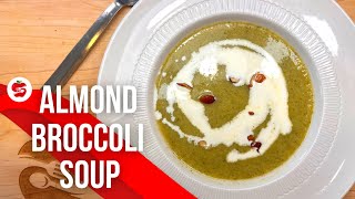 Delicious Almond Broccoli Soup Recipe | Creamy & Nutritious!
