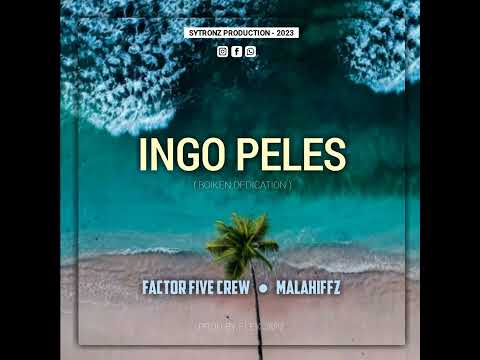 Ingo Peles (2023) - Factor Five ft. Malahiffz