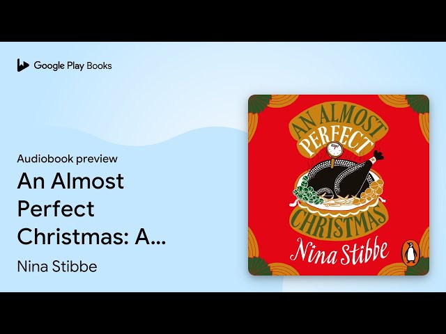 Vídeo relacionado con An Almost Perfect Christmas: A hilarious Christmas read from bestselling author of Love, Nina (English Edition)