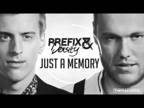 Prefix & Density - Just A Memory(OFFICIAL PREVIEW)