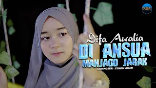 Download lagu Difa Awalia - Di Ansua Manjago Jarak mp3 Download lagu Difa Awalia - Di Ansua Manjago Jarak mp3
