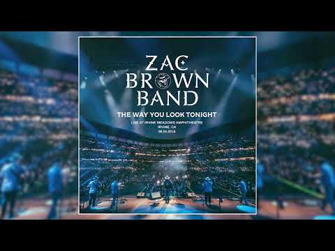 Zac Brown Band-The Way You Look Tonight (Live at Irvine Meadows Amphitheatre, Irvine,CA, 06.04.2016)