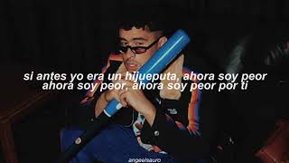 Soy Peor -  Bad Bunny //  Letra 🐰💔