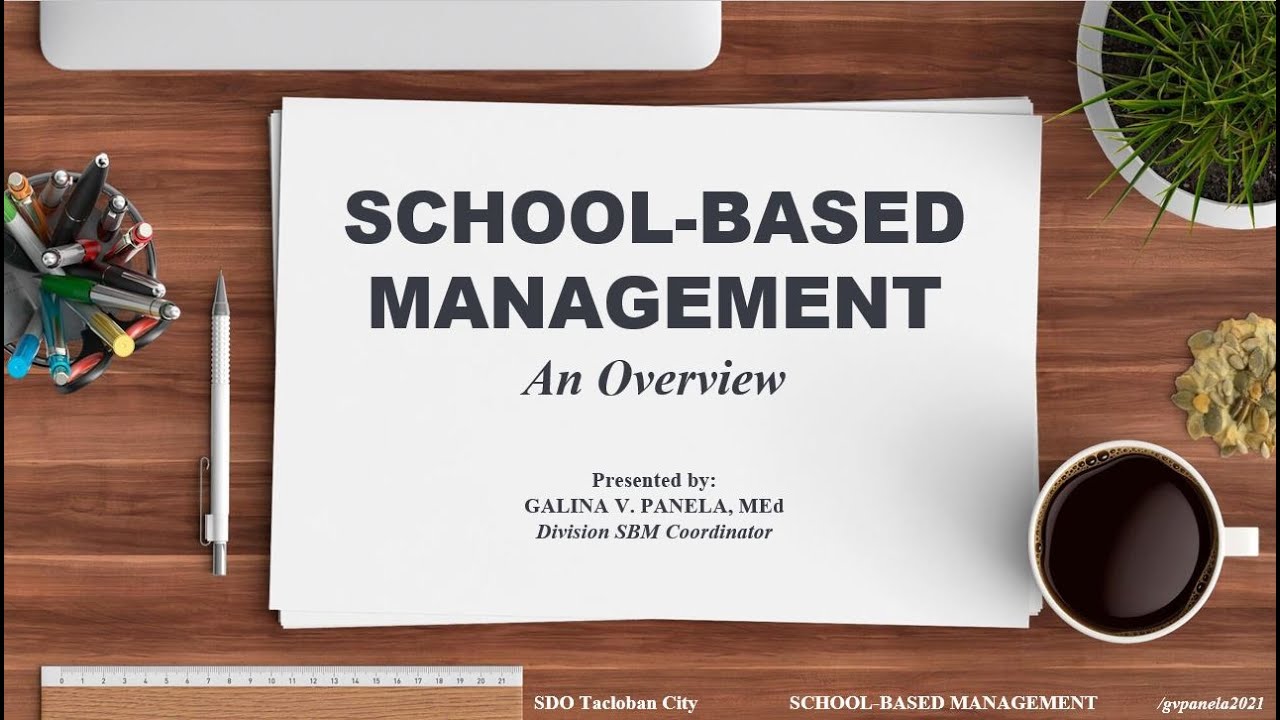 School-Based Management: An Overview