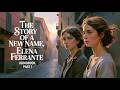 The Story of a New Name by Elena Ferrante #1| Love, Friendship & the Search for Identity | Audiobook