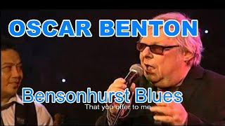 Oscar Benton - Bensonhurst Blues (Lyrics)