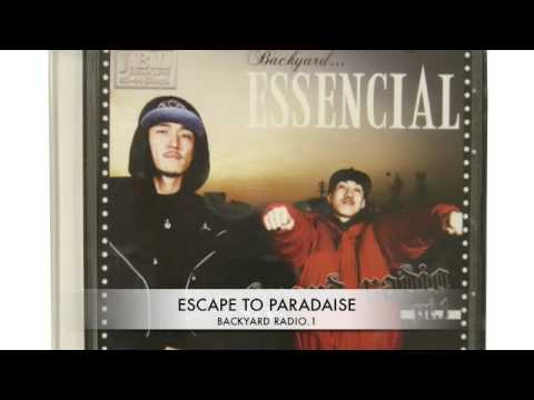ESSENCIAL (BACKYARD RADIO1)  / ESCAPE TO PARADISE TRACK by I-DeA