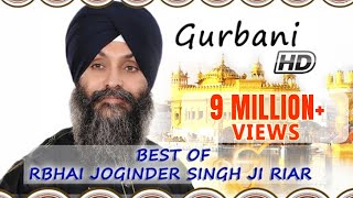 Non Stop Best Shabad Gurbani by Bhai Joginder Singh Ji Riar- Gurbani Kirtan