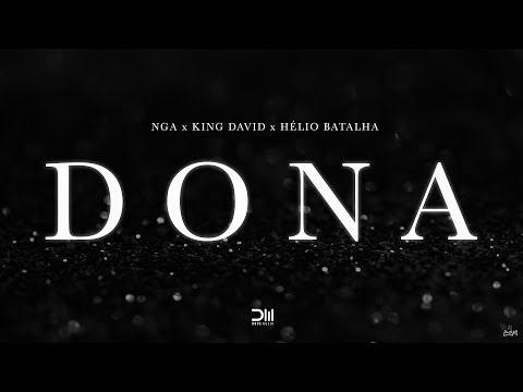 NGA X King David X Hélio Batalha - DONA