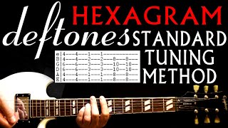 Deftones Hexagram Standard Tuning Method Guitar Lesson / Guitar Tabs / Guitar Chords / Guitar Cover