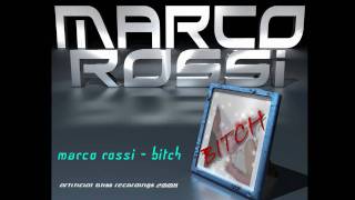 Marco Rossi - Bitch