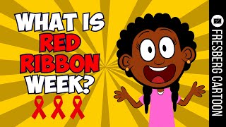 What is Red Ribbon Week | Fun Facts for Kids