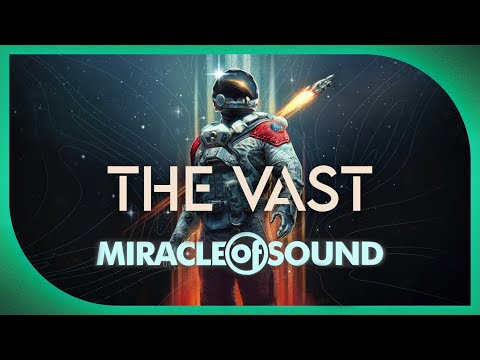 The Vast - Miracle Of Sound