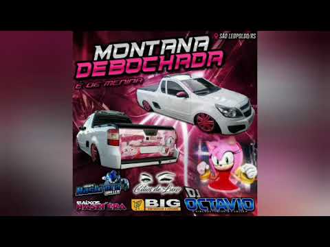 MONTANA DEBOCHADA - DJ OCTAVIO RS