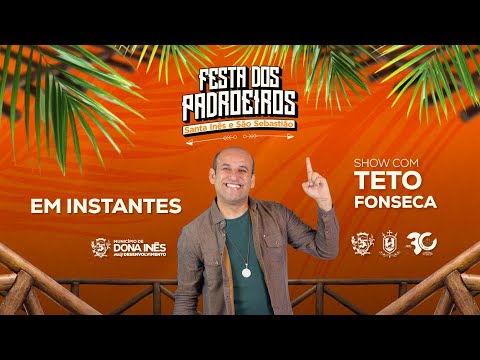 Show com Teto Fonseca - Novenário de Santa Inês e São Sebastião 2026