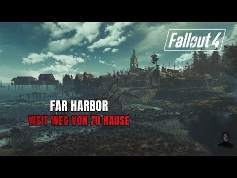 Fallout 4 | Weit weg von zu Hause