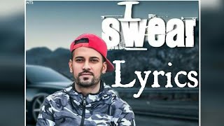 I SWEAR #(Full Lyrics Video) Malang Jatti - Garry Sandhu |Latest Punjabi Lyrics Video 2018|