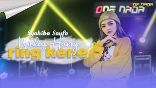 Download lagu Syahiba Saufa - Welas Hang Ring Kene mp3